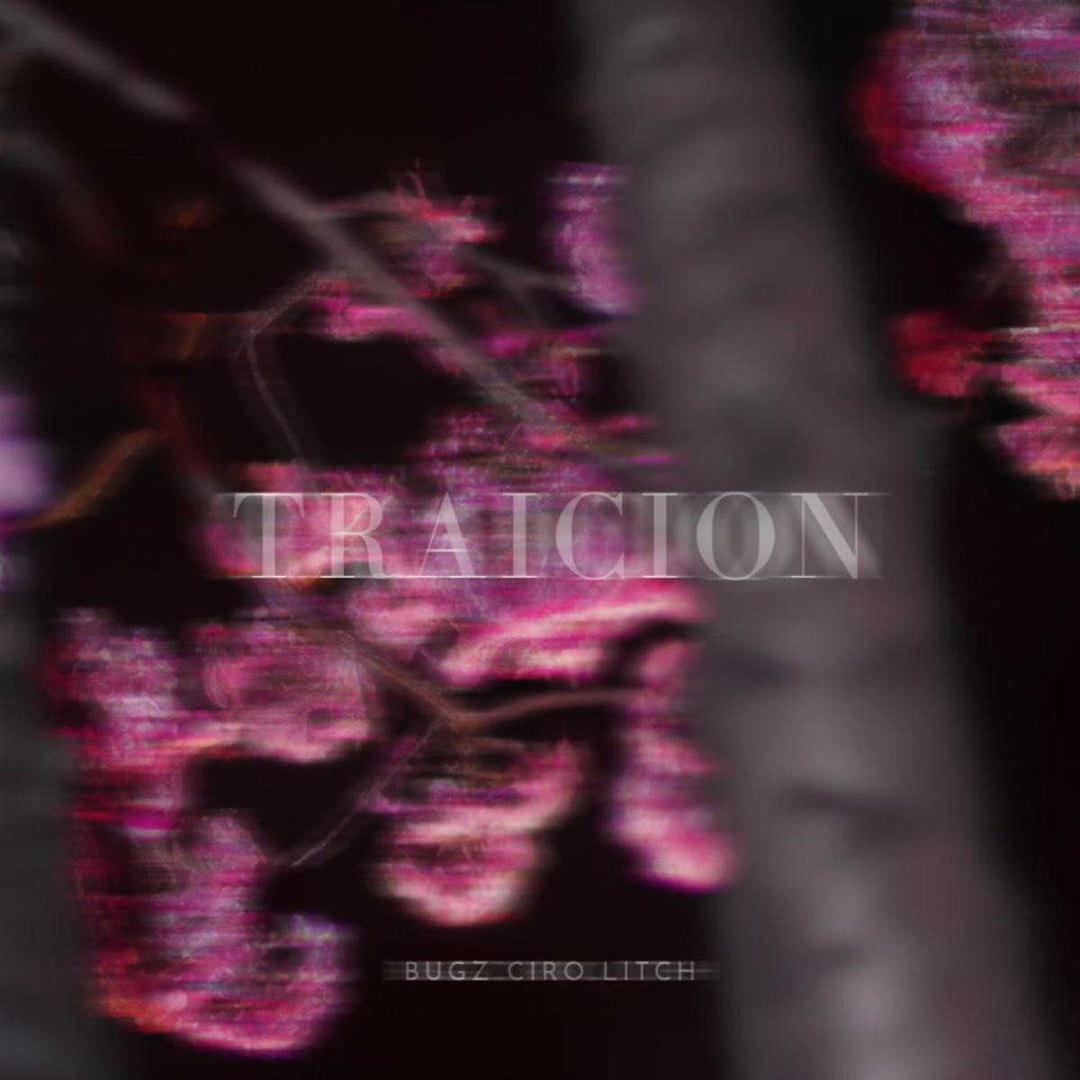 Traición (feat. Litch GC) - Single by Bugz & Ciro album cover