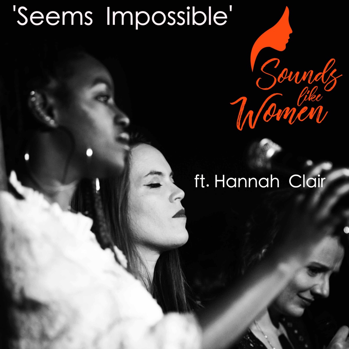 Seems Impossible - Single (feat. Hannah Clair) - Single by Sounds Like Women album cover