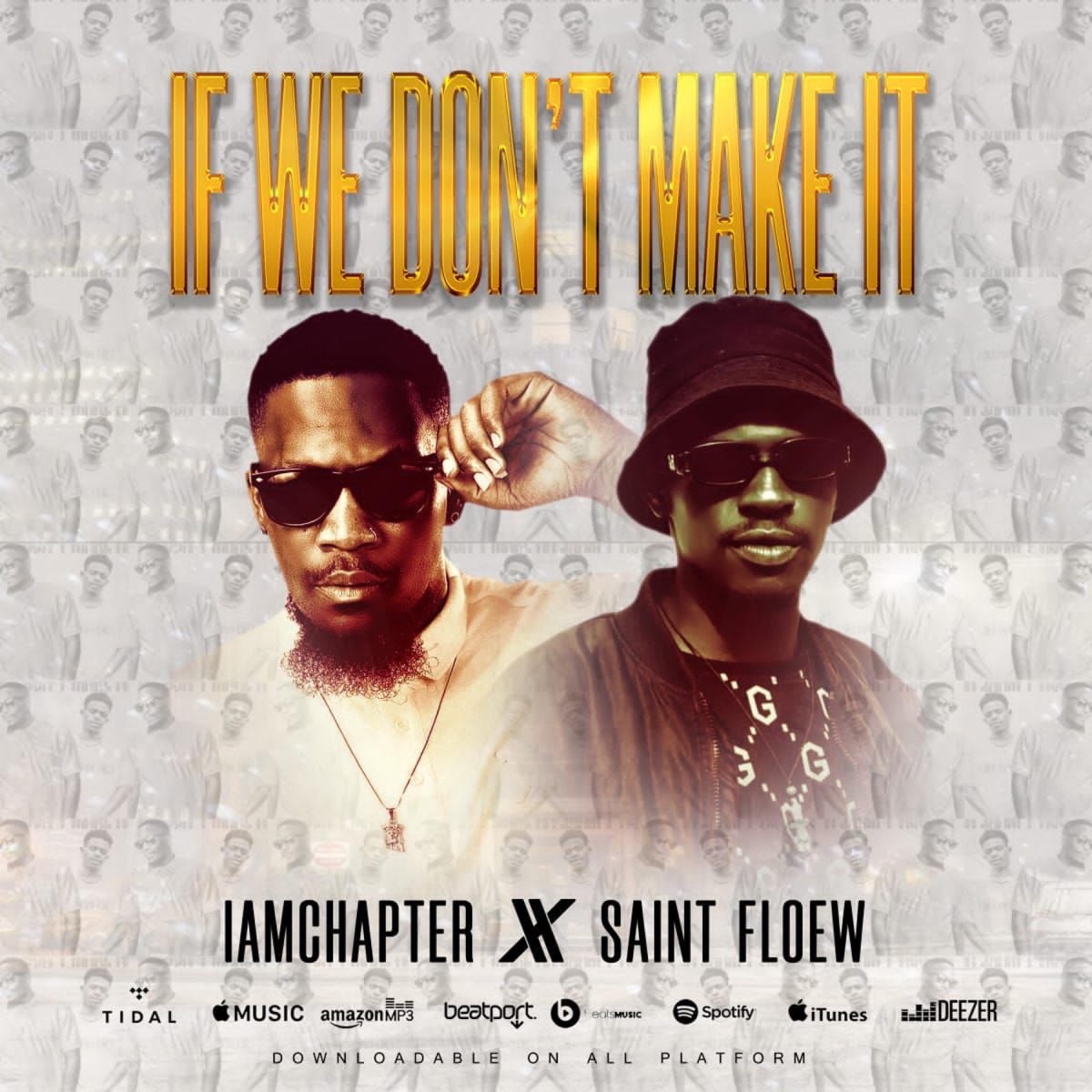 If we dont make it (feat. Saint Floew) - Single by Iamchapter album cover