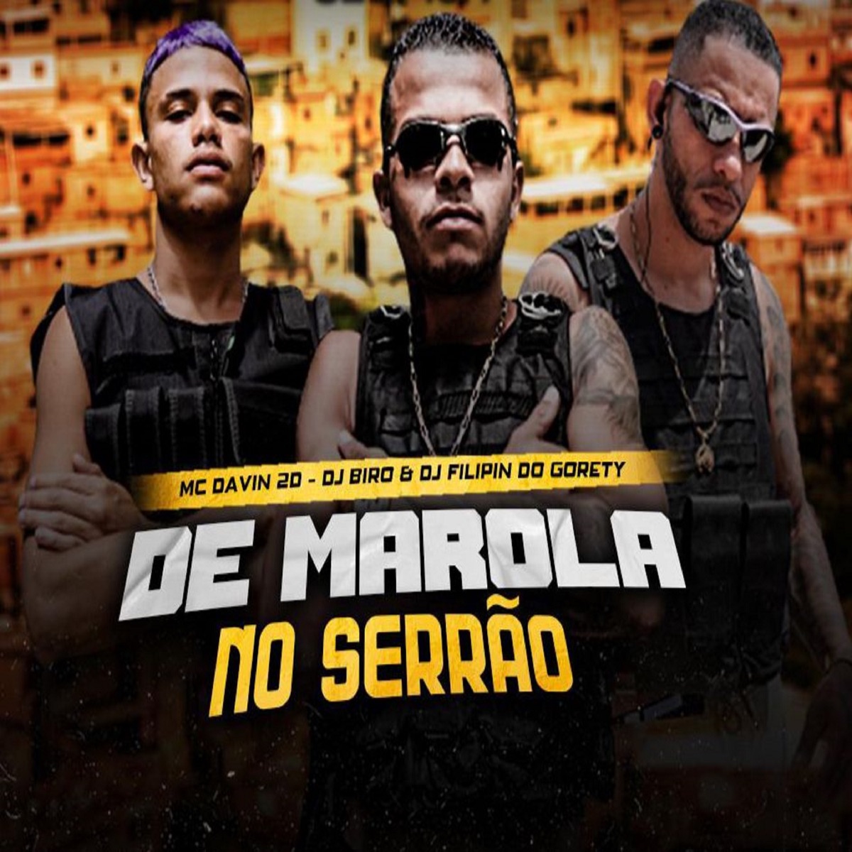 De Marola no Serrão - Single by dj biro, DJ FILIPIN DO GRT & Mc Davin 2D album cover