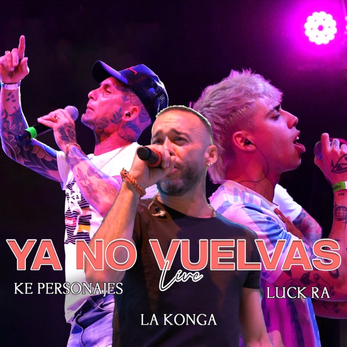 Ya No Vuelvas (Versión Cuarteto) - Single by Luck Ra, La K'onga & Ke personajes album cover