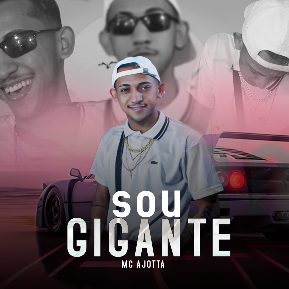 Sou Gigante - Single by DJ itallo ZK & Mc Ajotta album cover
