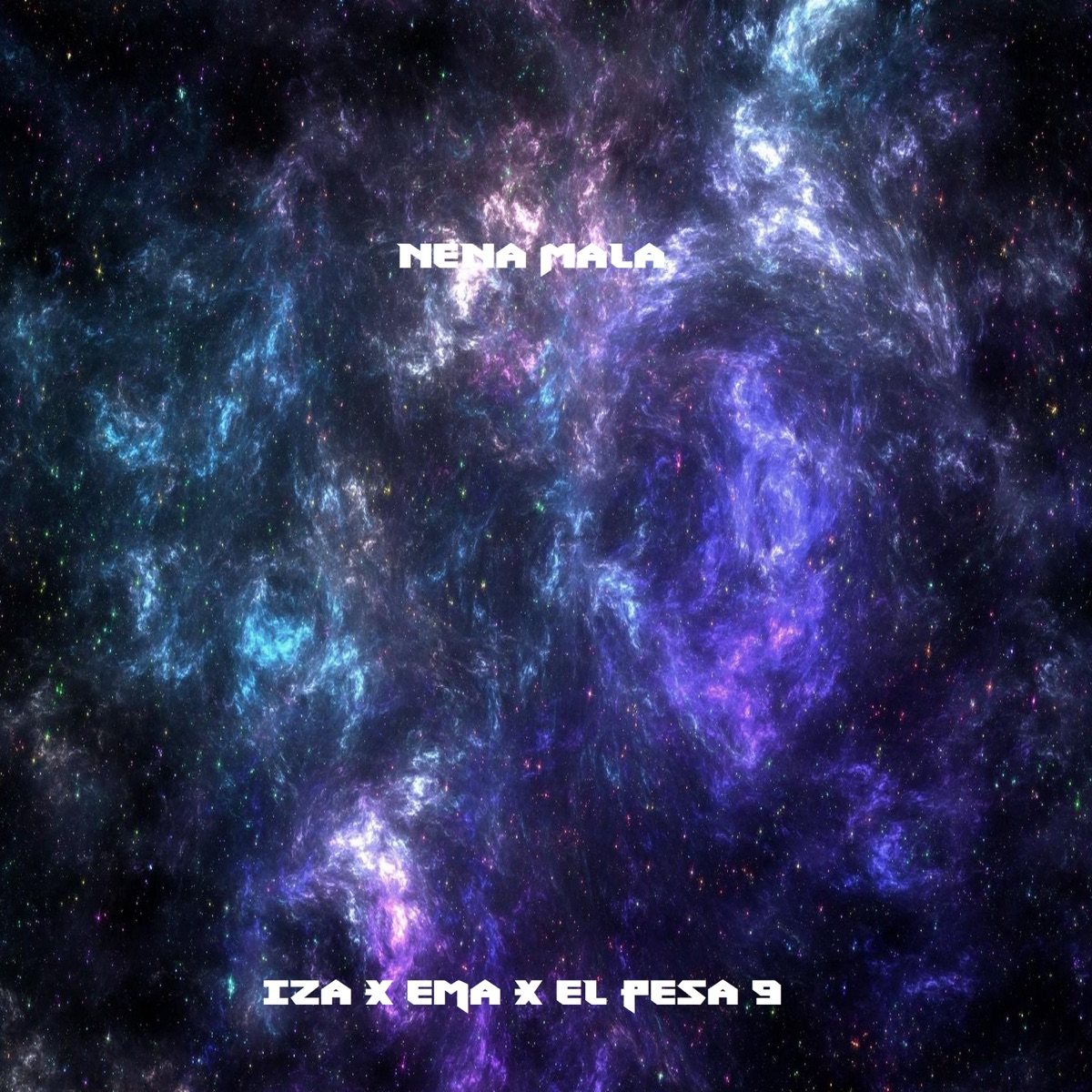 Nena Mala - Single by Iza x ema & El Pesa 9 album cover