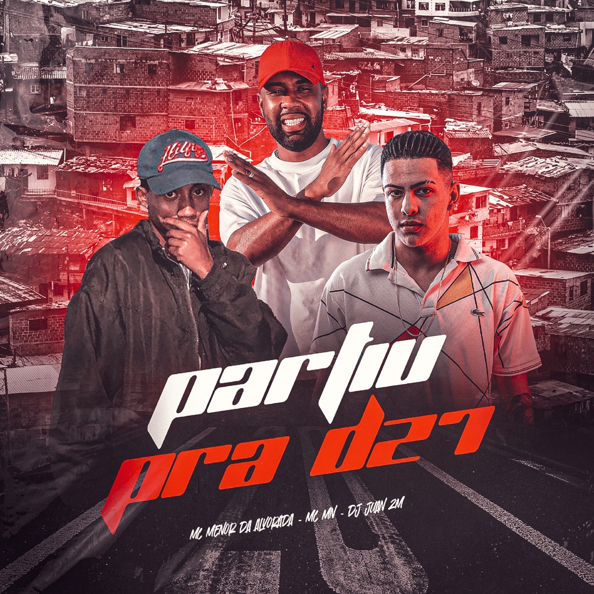 Partiu pra Dz7 (feat. Mc Menor Do Alvorada & MC MN) - Single by DJ Juan ZM album cover
