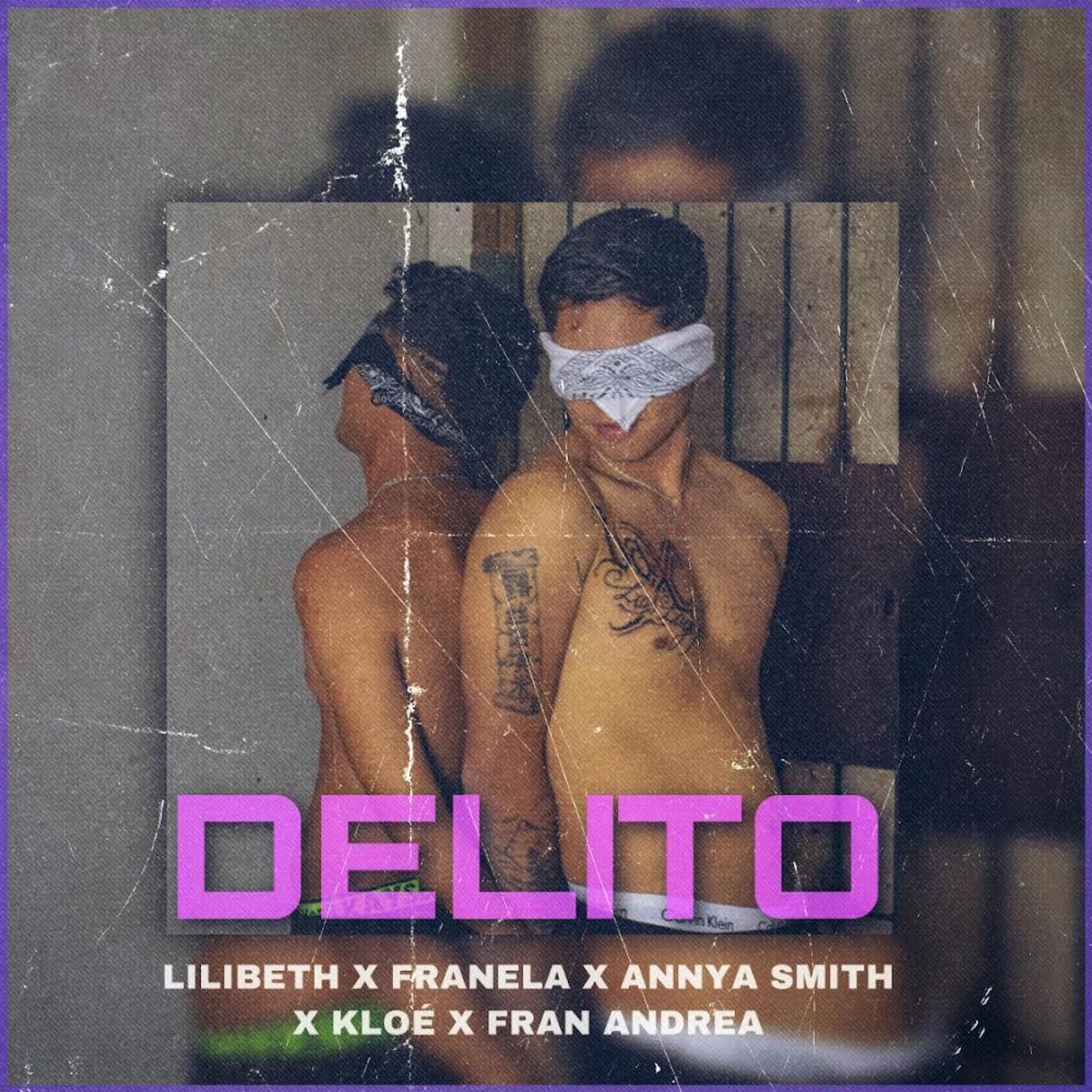 Delito - Single by Annya Smith, Lilibth, Kloe Kira, Frvnela & Fran Andreaa album cover