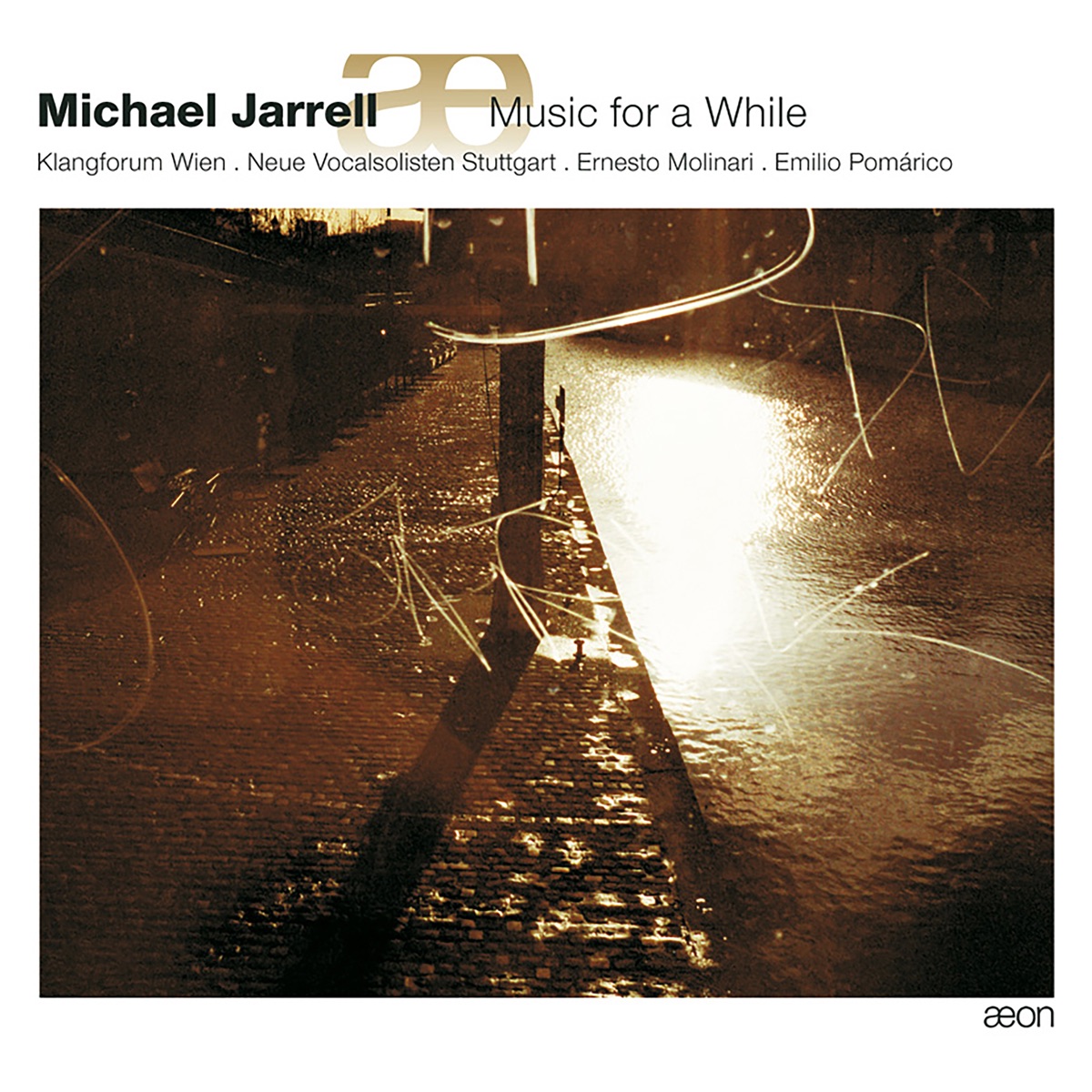 Jarrell: Music for a While by Ensemble Klangforum Wien, Neue Vocalsolisten Stuttgart, Emilio Pomarico & Ernesto Molinari album cover