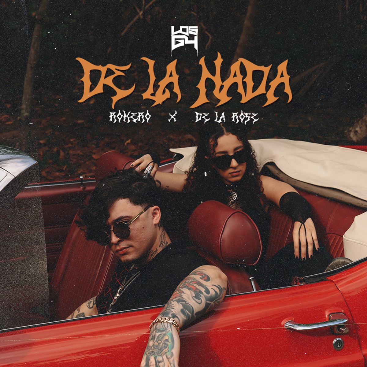 De la Nada - Single by Los G4, Rokero & De La Rose album cover