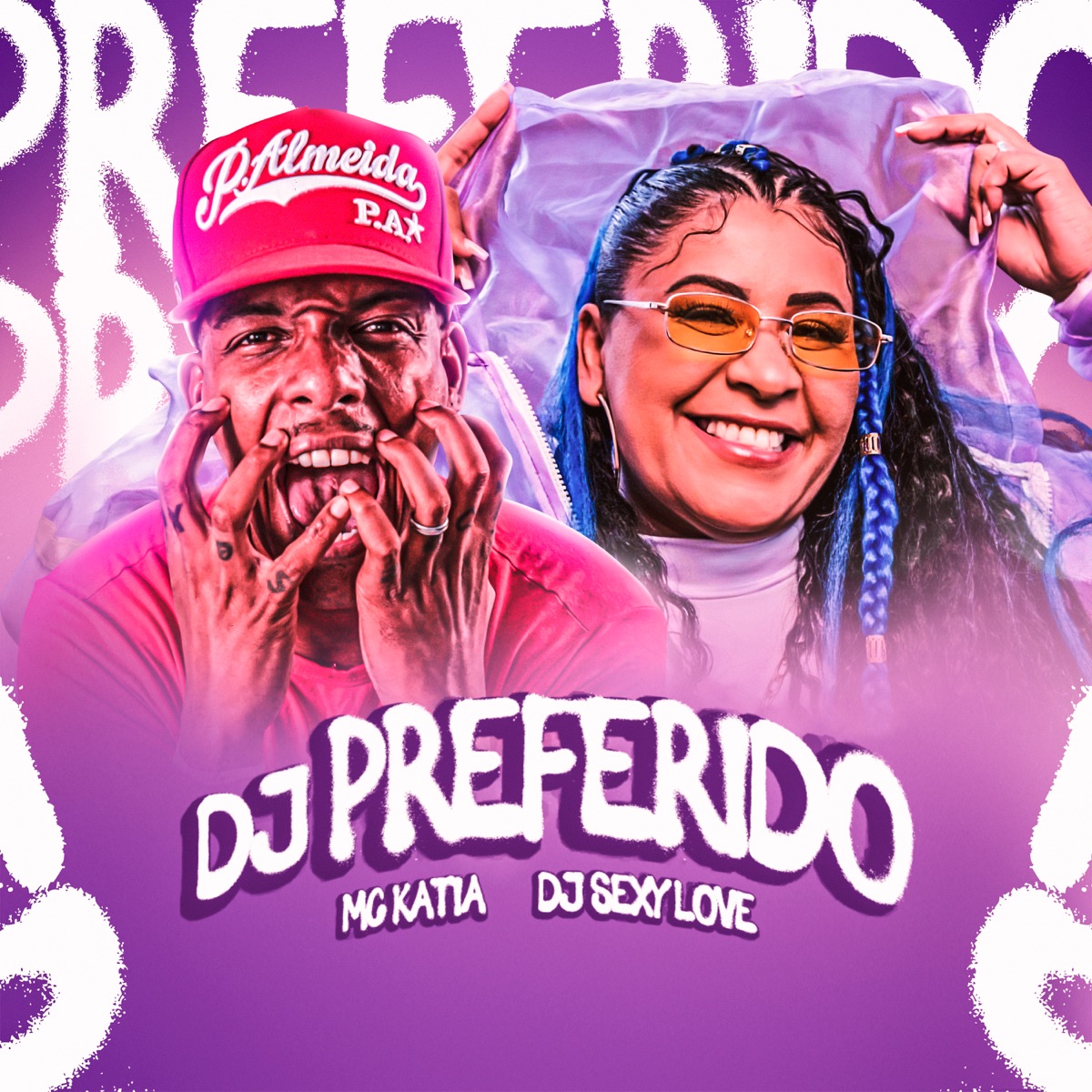 Dj Preferido - Single by DJ Sexy Love & Mc Katia album cover
