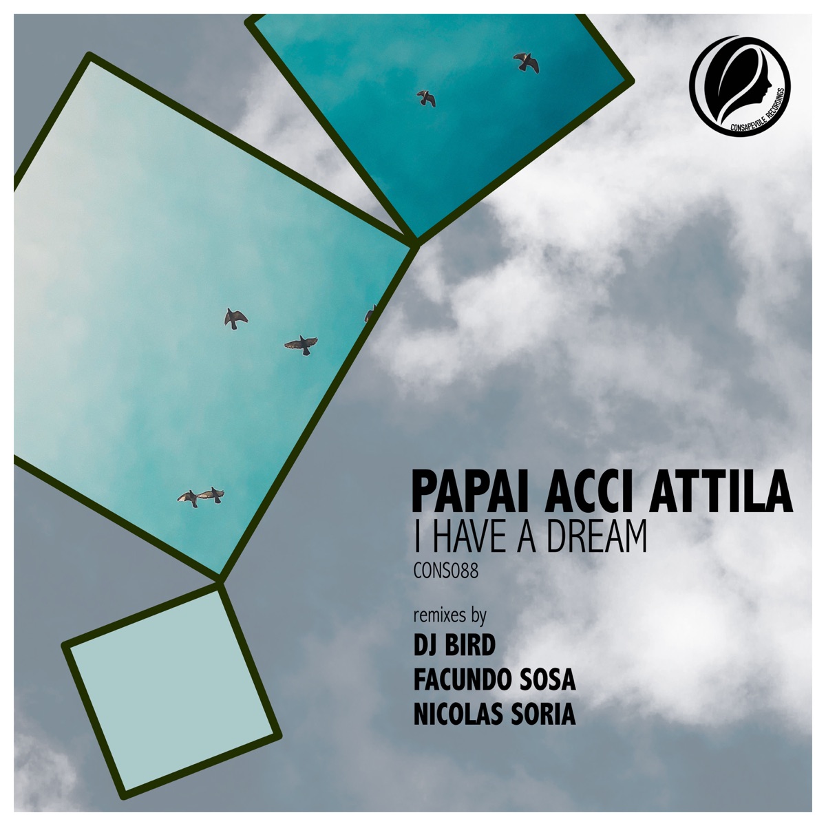 I Have a Dream by Papai ACCI Attila, DJ Bird & Facundo Sosa album cover