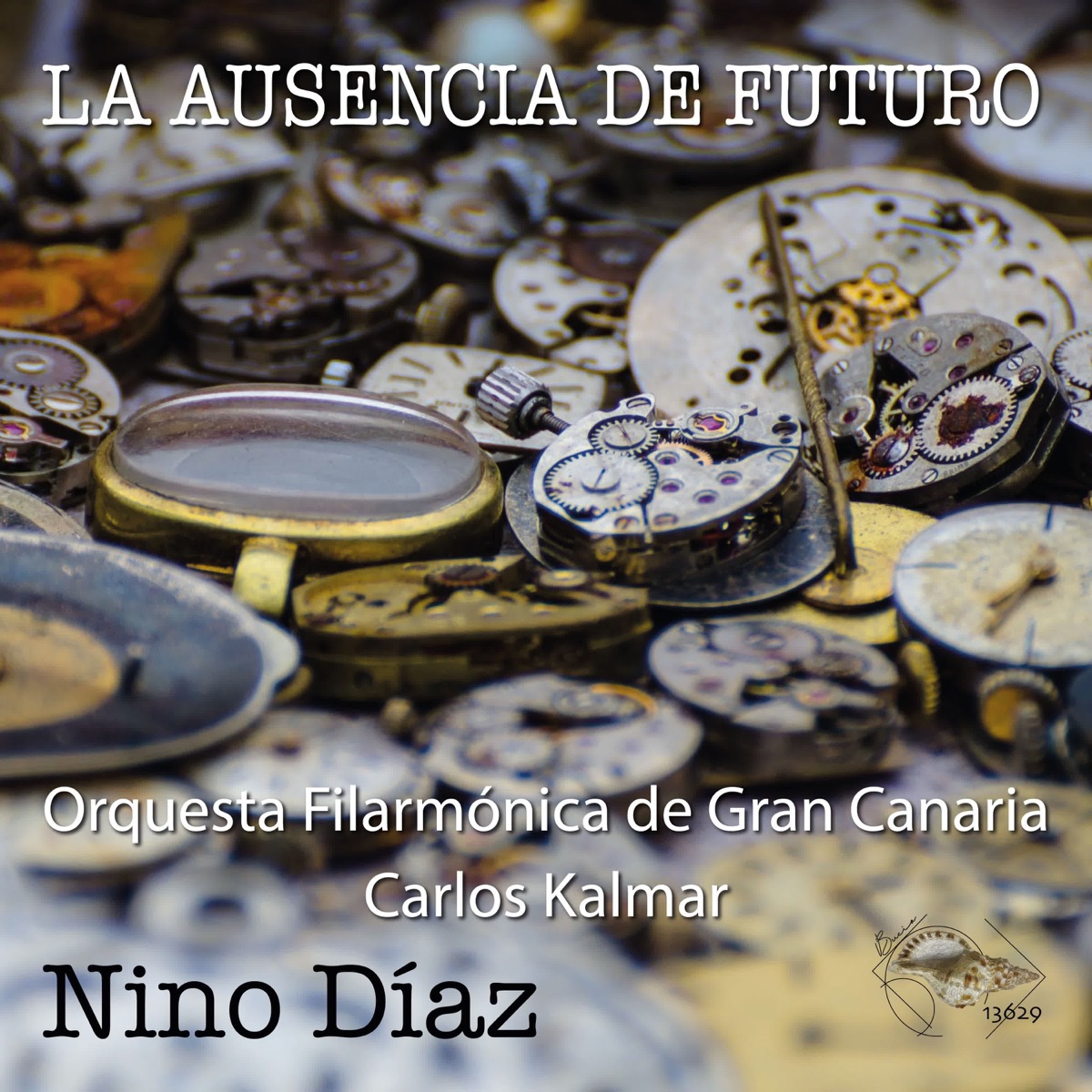 La Ausencia De Futuro - EP by Nino Díaz, Carlos Kalmar & Orquesta Filarmónica de Gran Canaria album cover