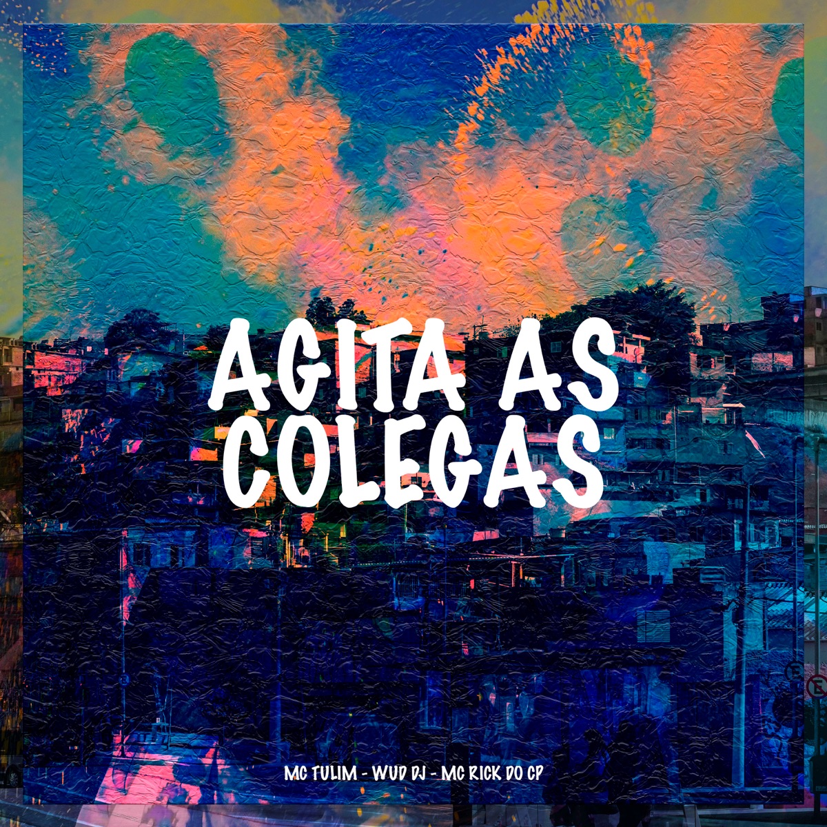 Agita as Colegas (feat. Mc Rick do CP & mc tulim) - Single by Wud Dj album cover