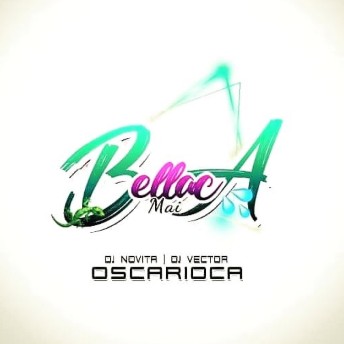 BELLACA (feat. DJ NOVITA & OSCARIOCA) - Single by DJ VECTOR album cover
