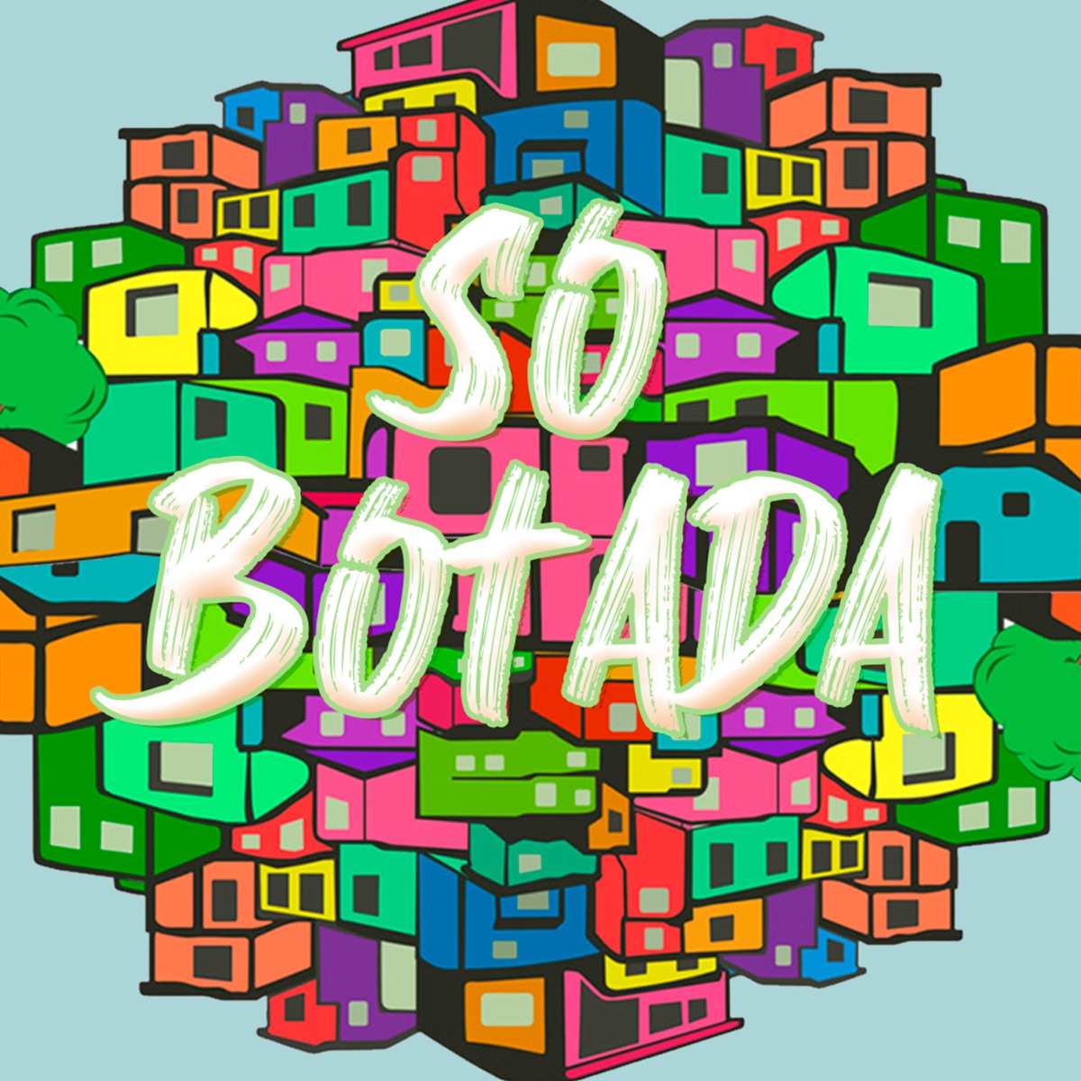 Só Botada - Single by MC Garoto album cover