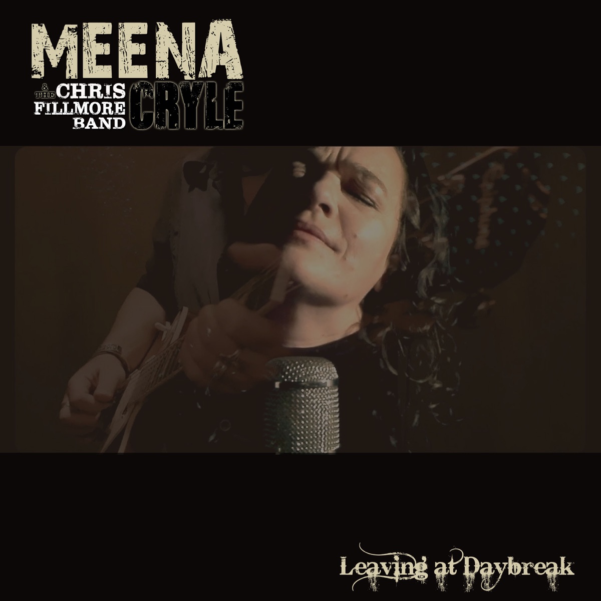 Leaving at Daybreak - Single by Meena Cryle & Chris Fillmore Band album cover