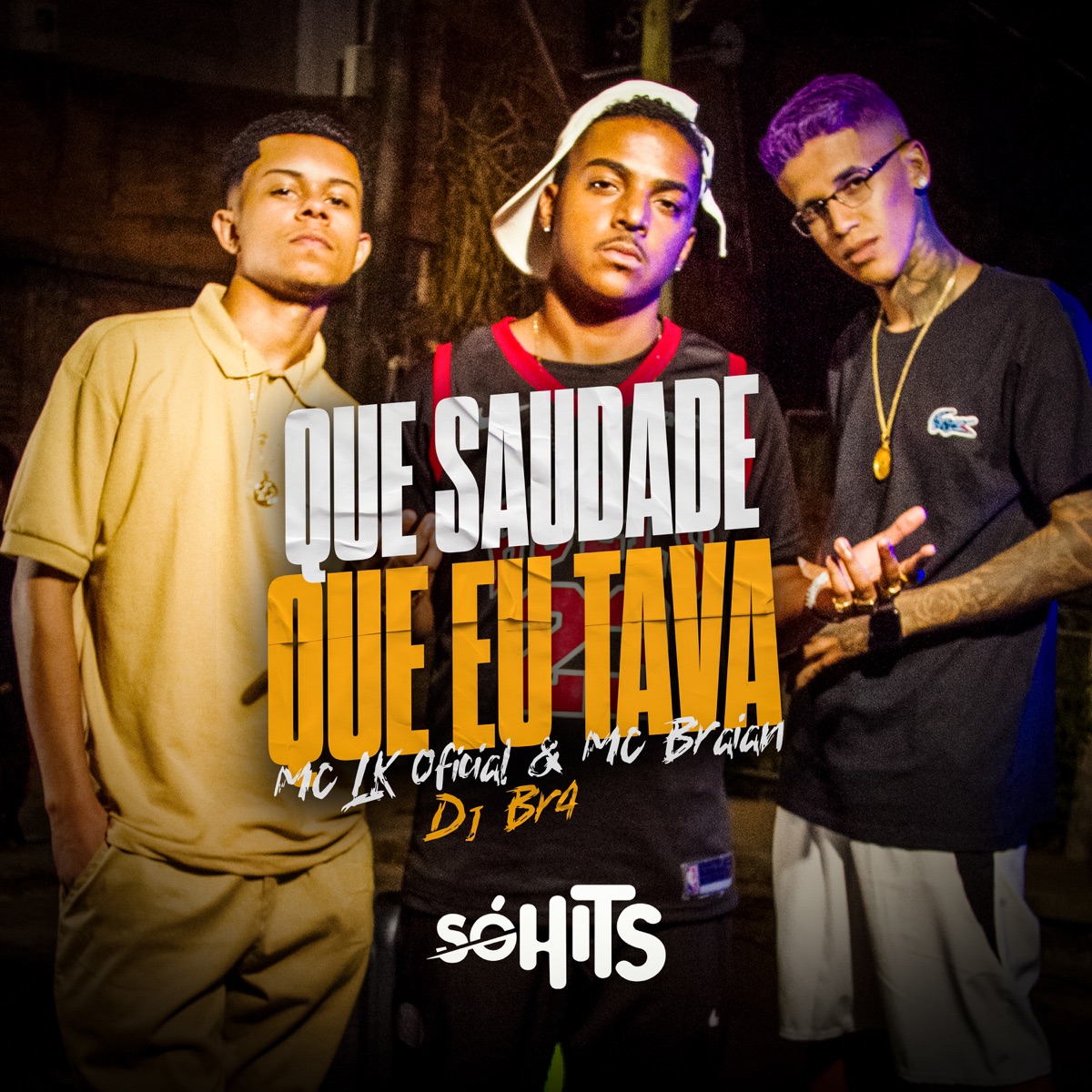 Que Saudade Eu Tava - Single by MC LK OFICIAL, MC BRAIAN & DJ BR4 album cover