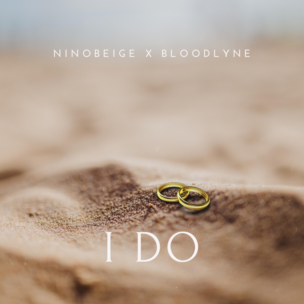 I Do (feat. Bloodlyne) - Single by Nino Beige album cover