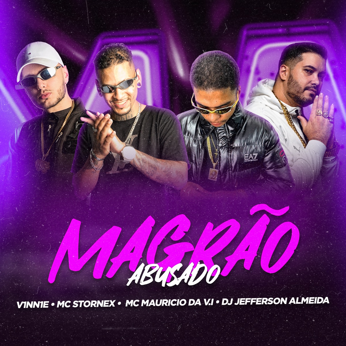 Magrão Abusado (feat. MC Mauricio da V.I) - Single by Dj Jefferson Almeida, V1NN1E & Mc Stornex album cover