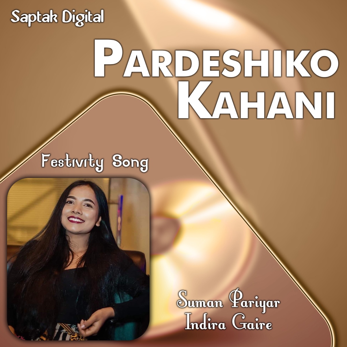 Pardeshiko Kahani - EP by Suman Pariyar & Indira Gaire album cover