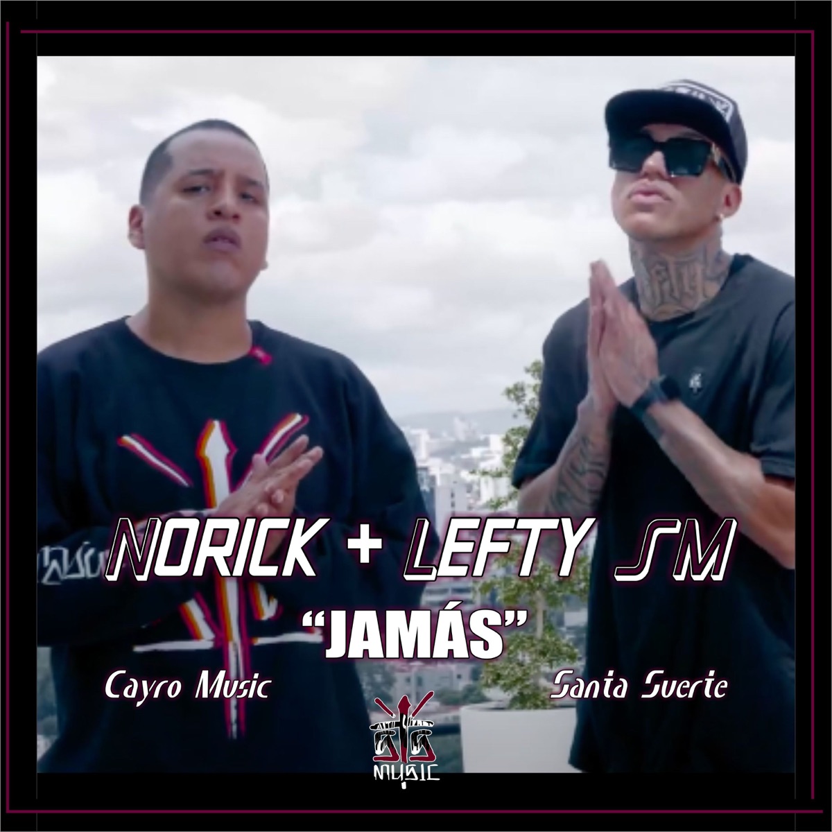 Jamás (feat. Cayro Music) - Single by santa suerte, Norick & Lefty Sm album cover