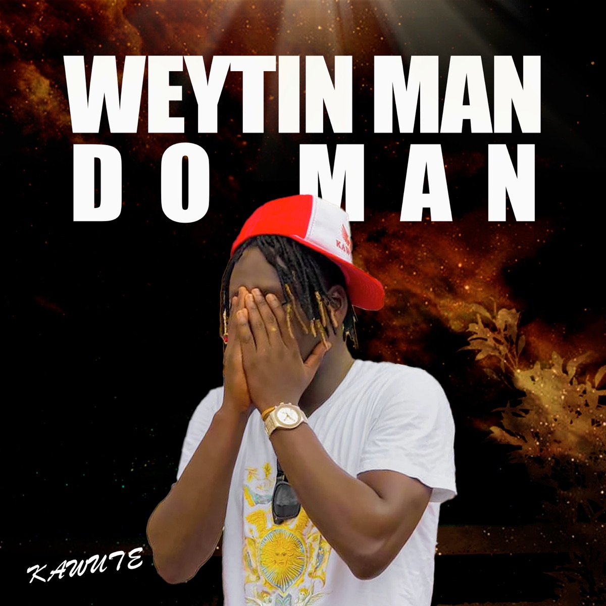 Weytin Man Do Man - Single by Kawute album cover
