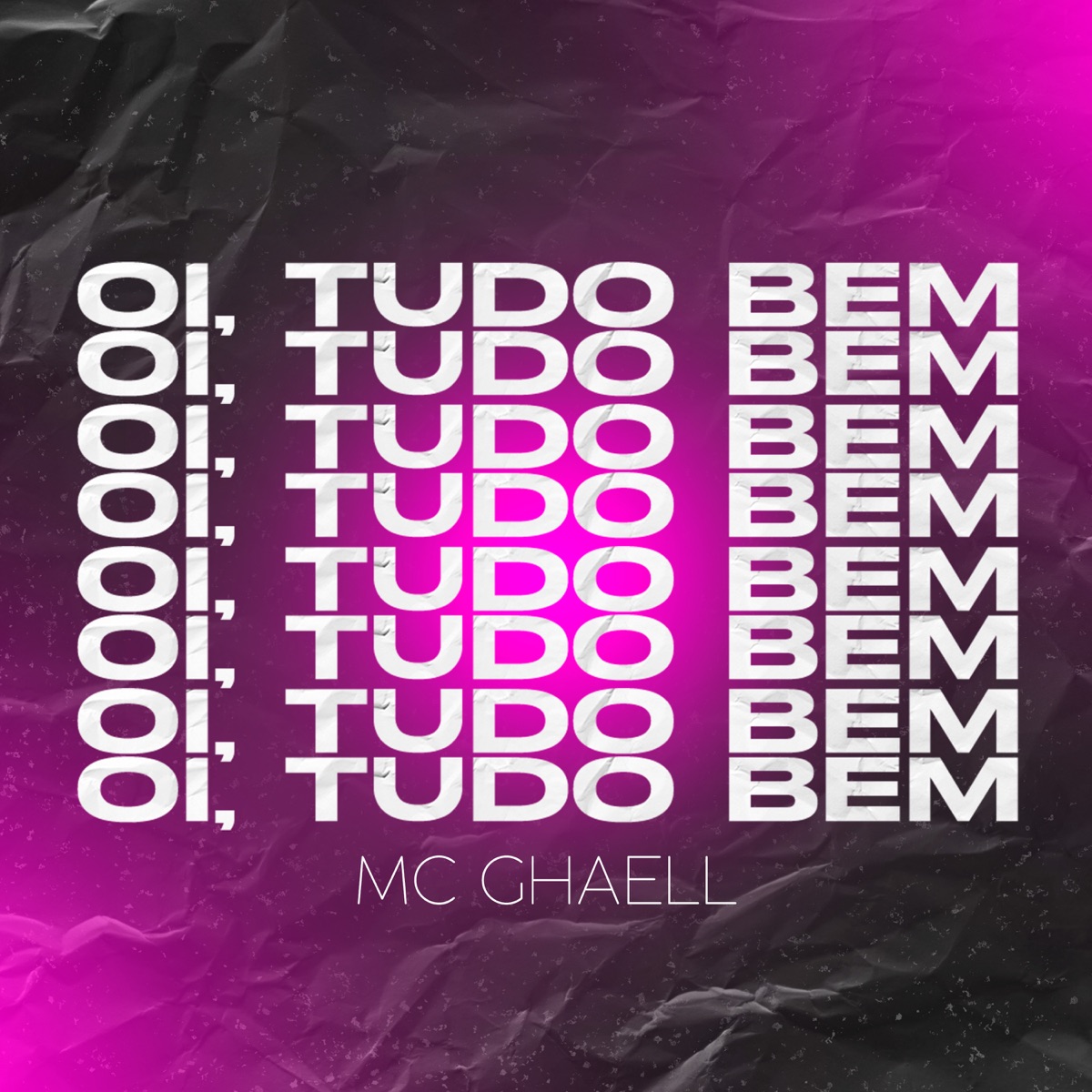 Oi, Tudo Bem - Single by Mc Ghaell album cover