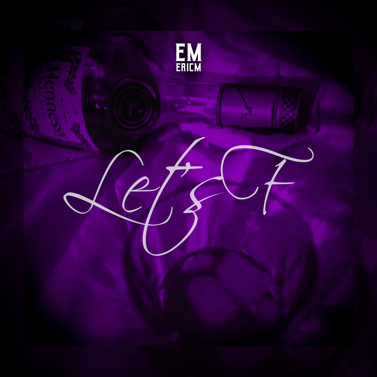 Let's F - Single by EM ERICM album cover