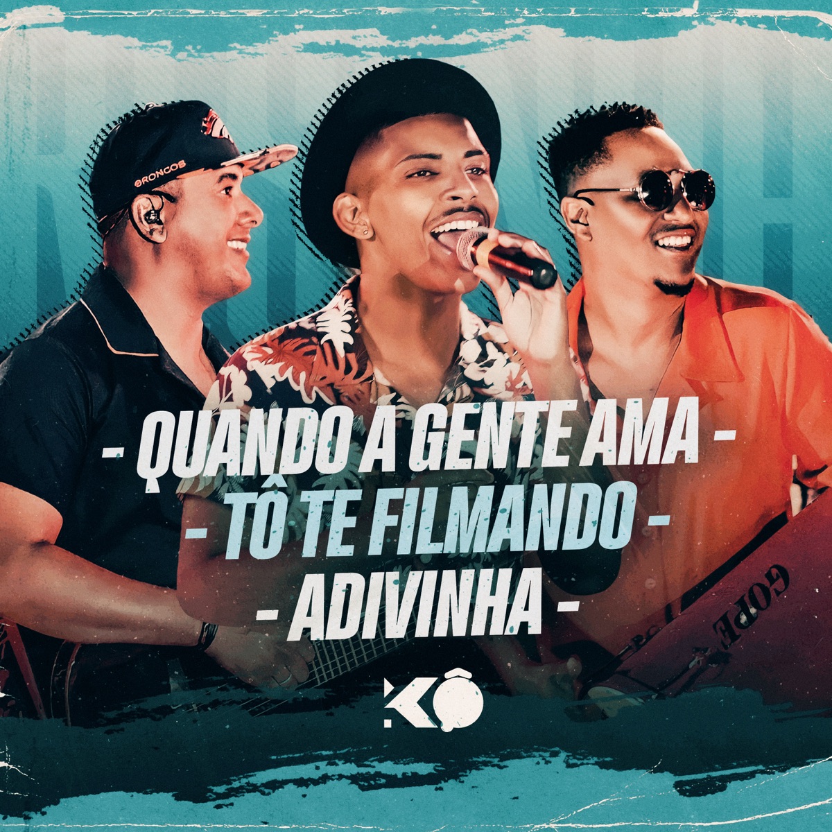 Quando a Gente Ama / Tô Te Filmando / Adivinha (Ao Vivo) - Single by Grupo K.O album cover