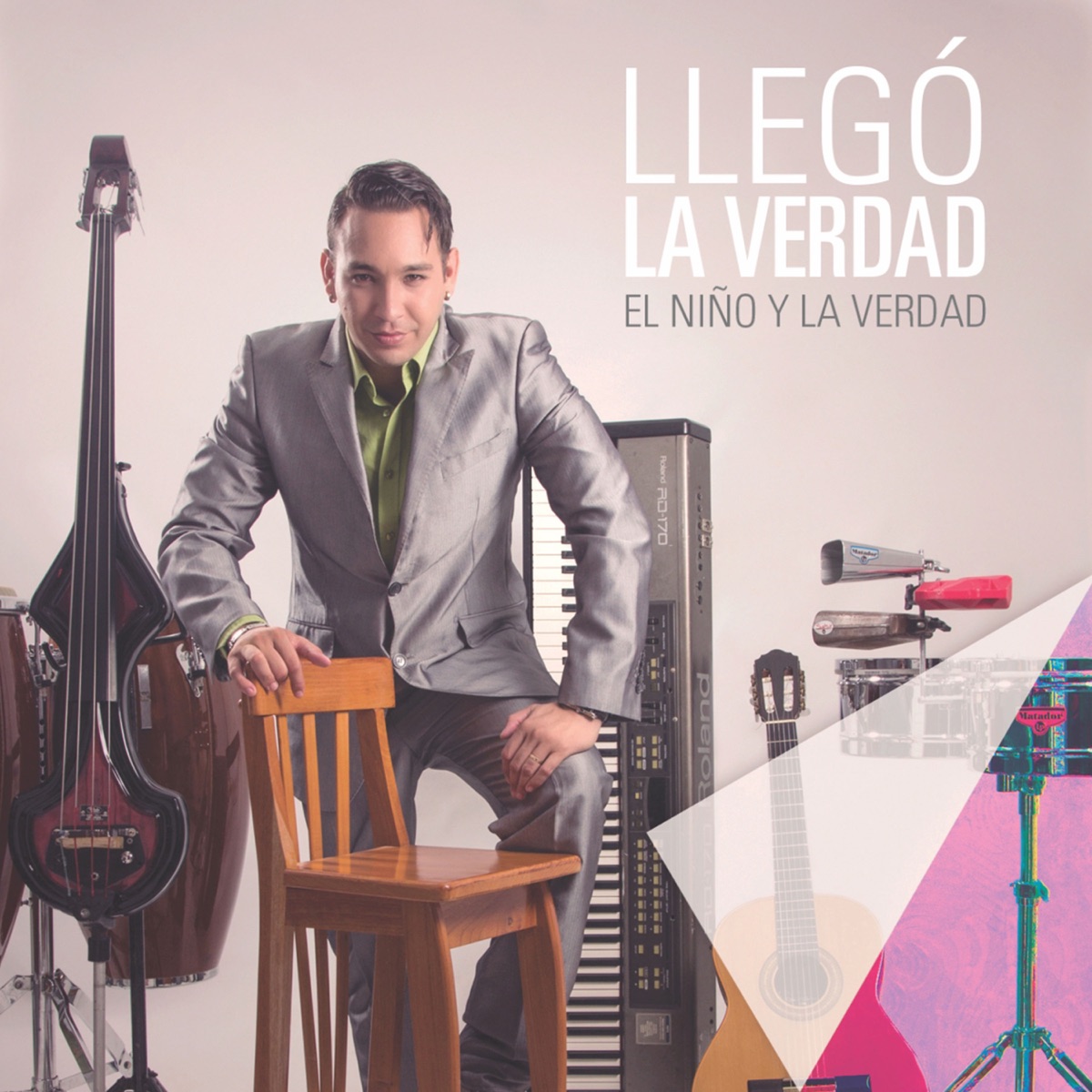 Llegó La Verdad (Remasterizado) by El Niño y La Verdad album cover
