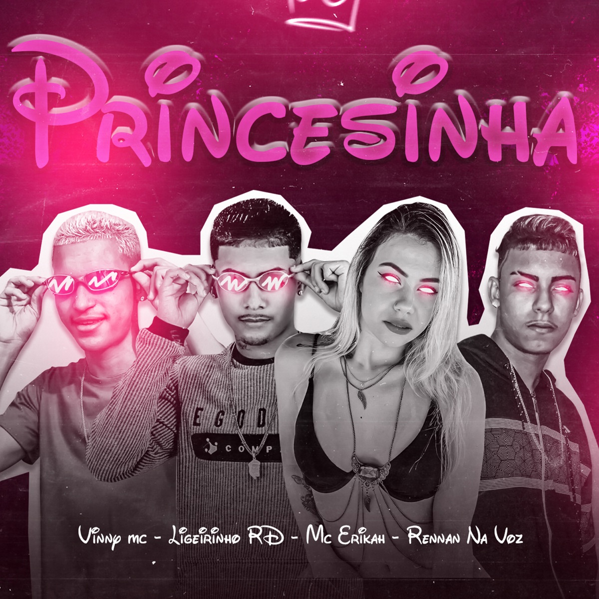Princesinha (feat. Mc Erikah) - Single by Rennan Na Voz, Ligeirinho RD & Vinny MC album cover