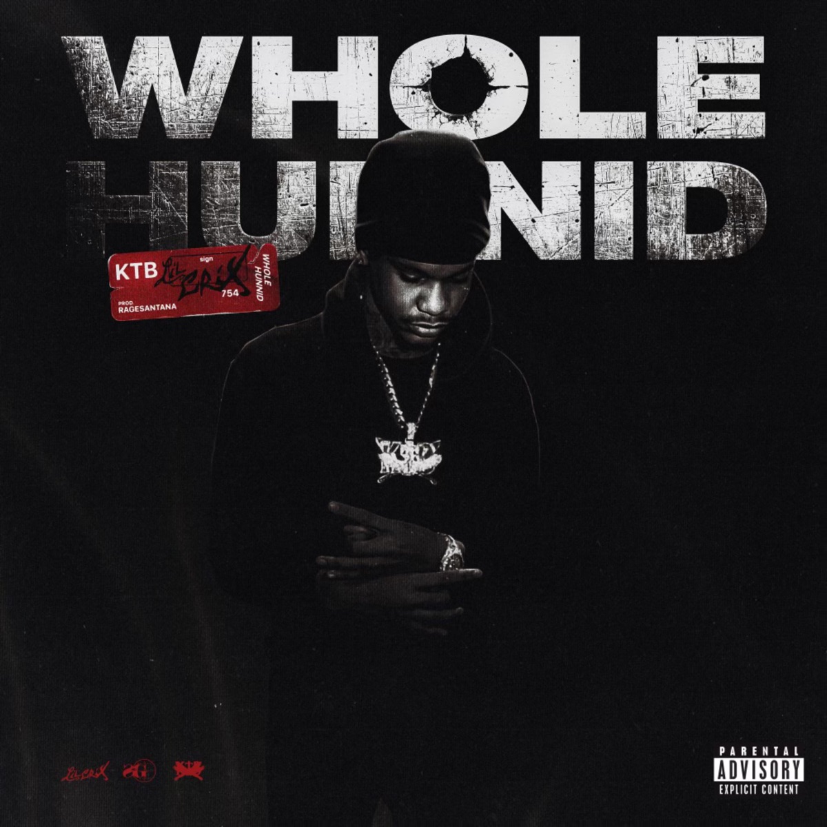 Whole Hunnid - Single by Lil Crix album cover