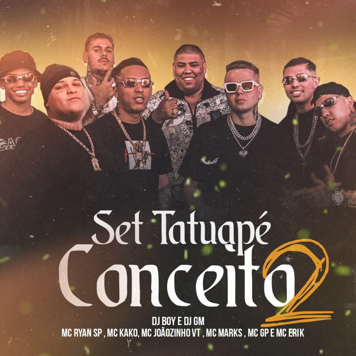 Set Tatuapé Conceito 2 - Single by MC Joãozinho VT, DJ BOY, DJ GM & MC Kako album cover