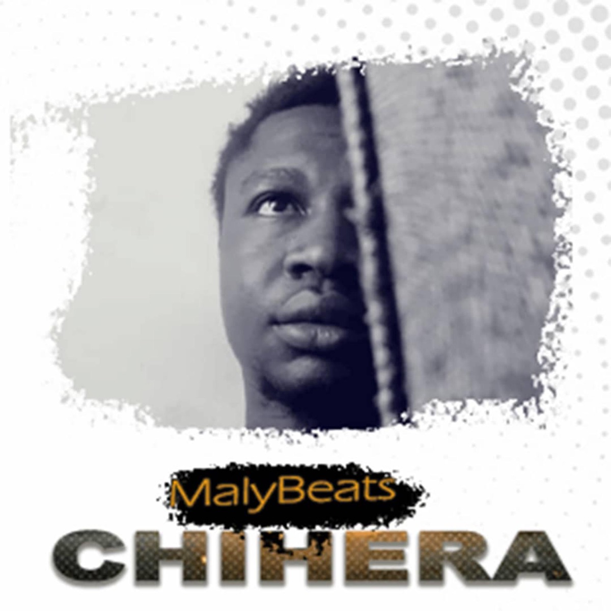 Chihera - Single by MalyBeats Zw album cover