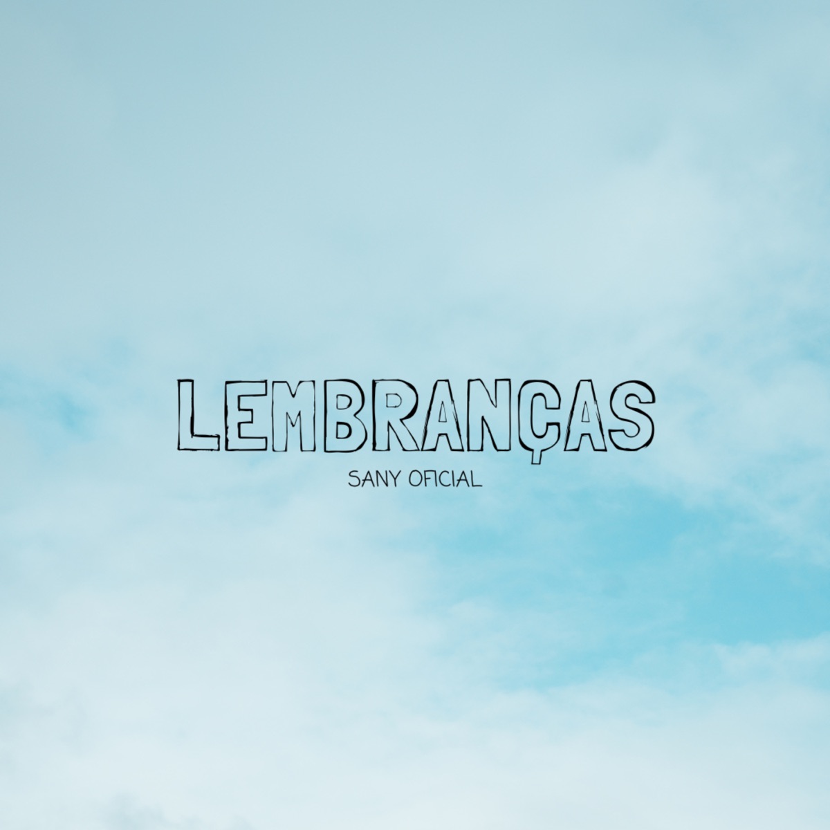 Lembranças - Single by SANY oficial album cover