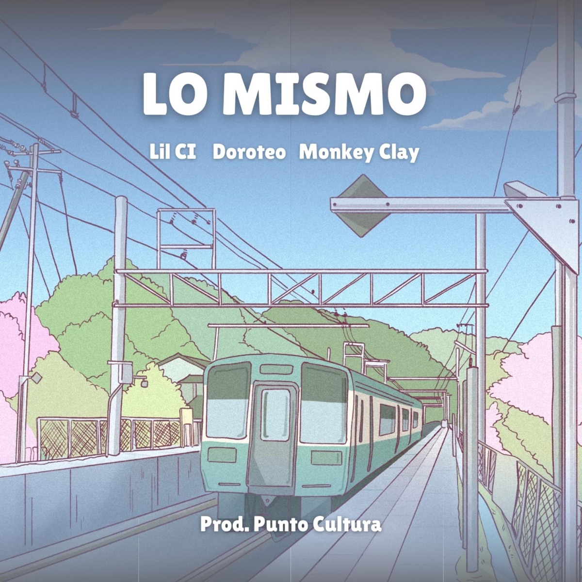Lo Mismo (feat. Doroteo, Lil Ci & Punto Cultura) - Single by Monkey Clay album cover