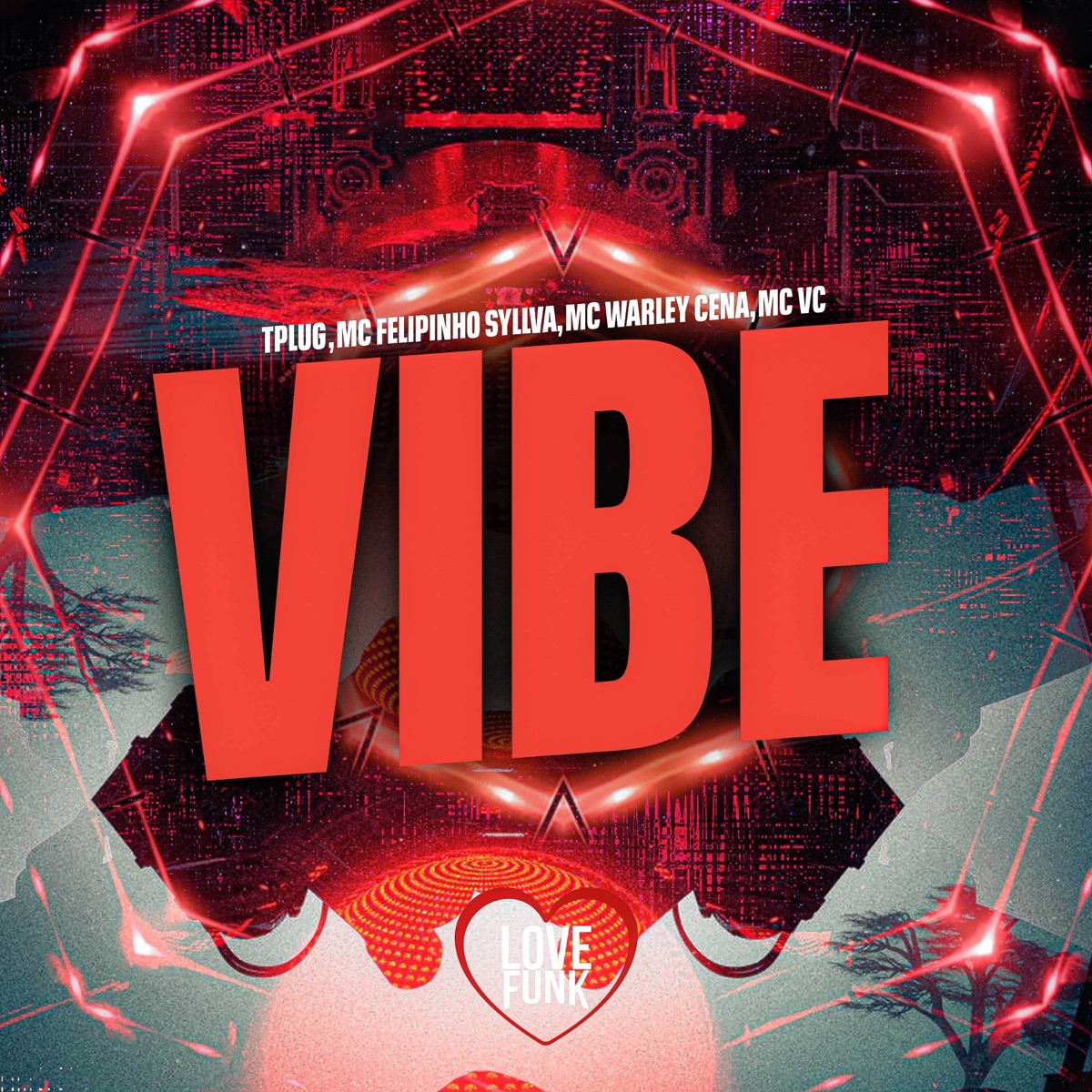 Vibe - Single by Mc Felipinho Syllva, Mc VC & MC Warley Cena album cover