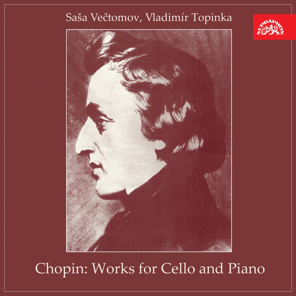 Chopin: Works for Cello and Piano by Sasa Vectomov & Vladimír Topinka album cover