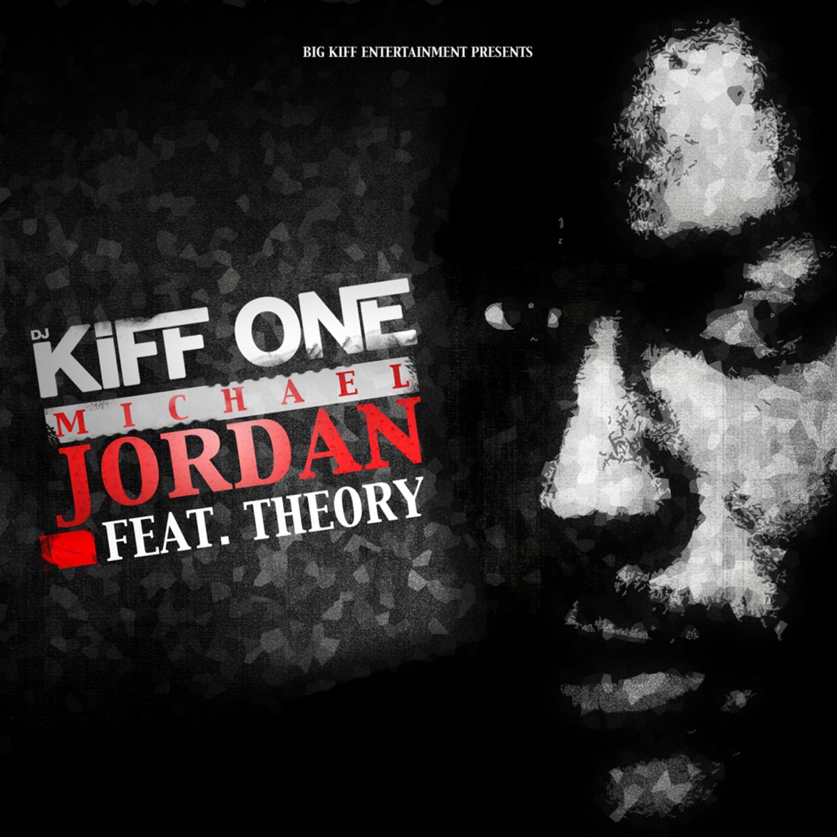 Michael Jordan (feat. Theory) - Single by Kiff One album cover