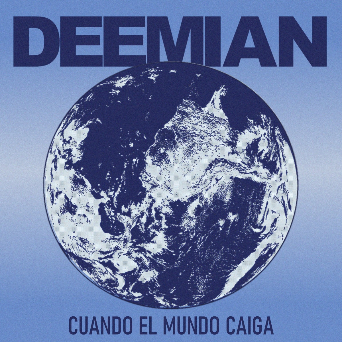 Cuando el Mundo Caiga - Single by Deemian album cover