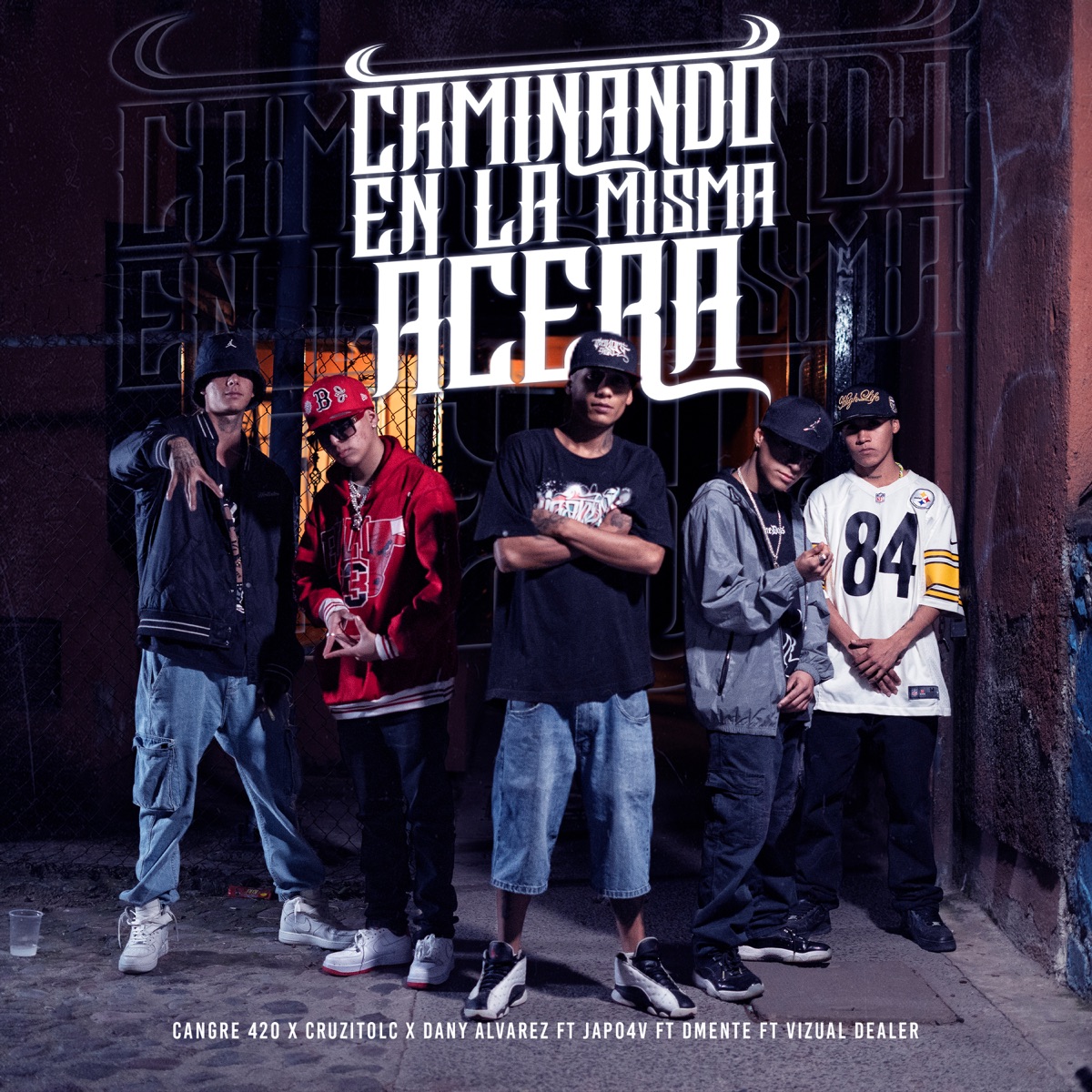 Caminando En La Misma Acera (feat. Japo4V, D-Mente & Vizual Dealer) - Single by Cangre 420, Cruzito Lc & Dany Alvarez album cover
