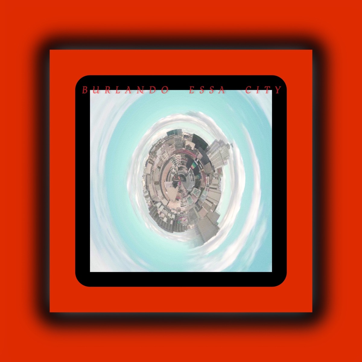 Burlando Essa City - Single by MC Julian & Beatnitz album cover