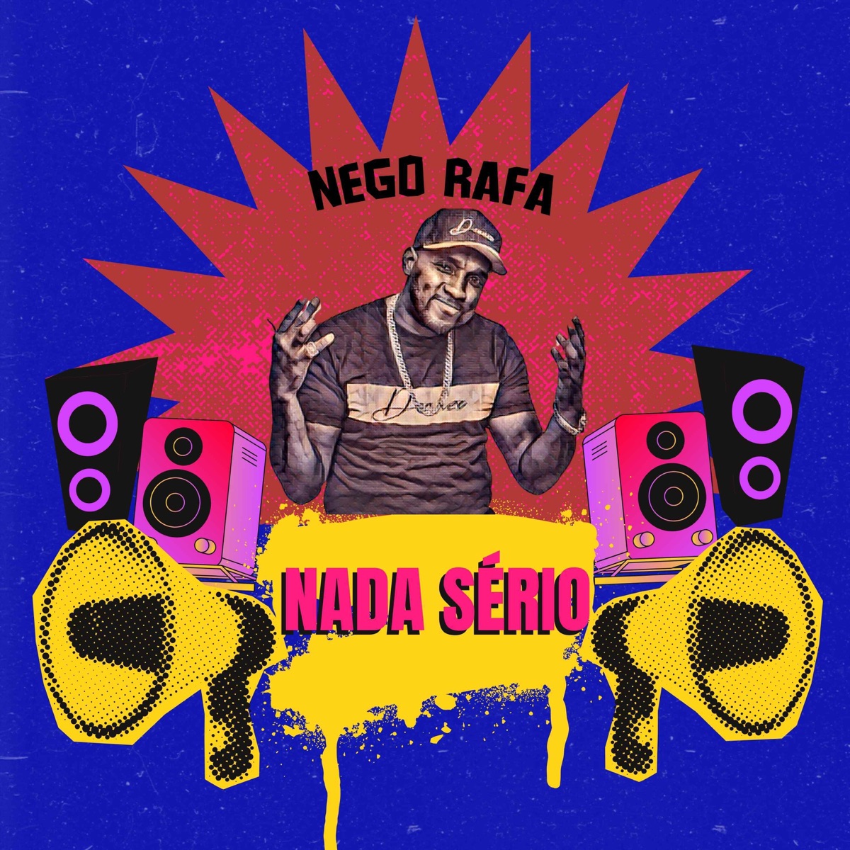 Nada Sério - Single by Nego Rafa album cover