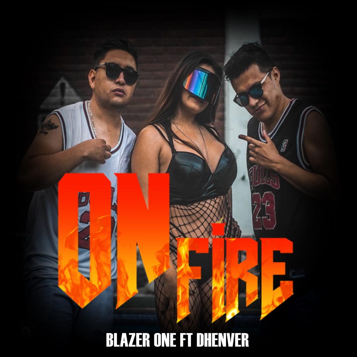ON FIRE (feat. DHENVER) - Single by Blazer One Oficial album cover
