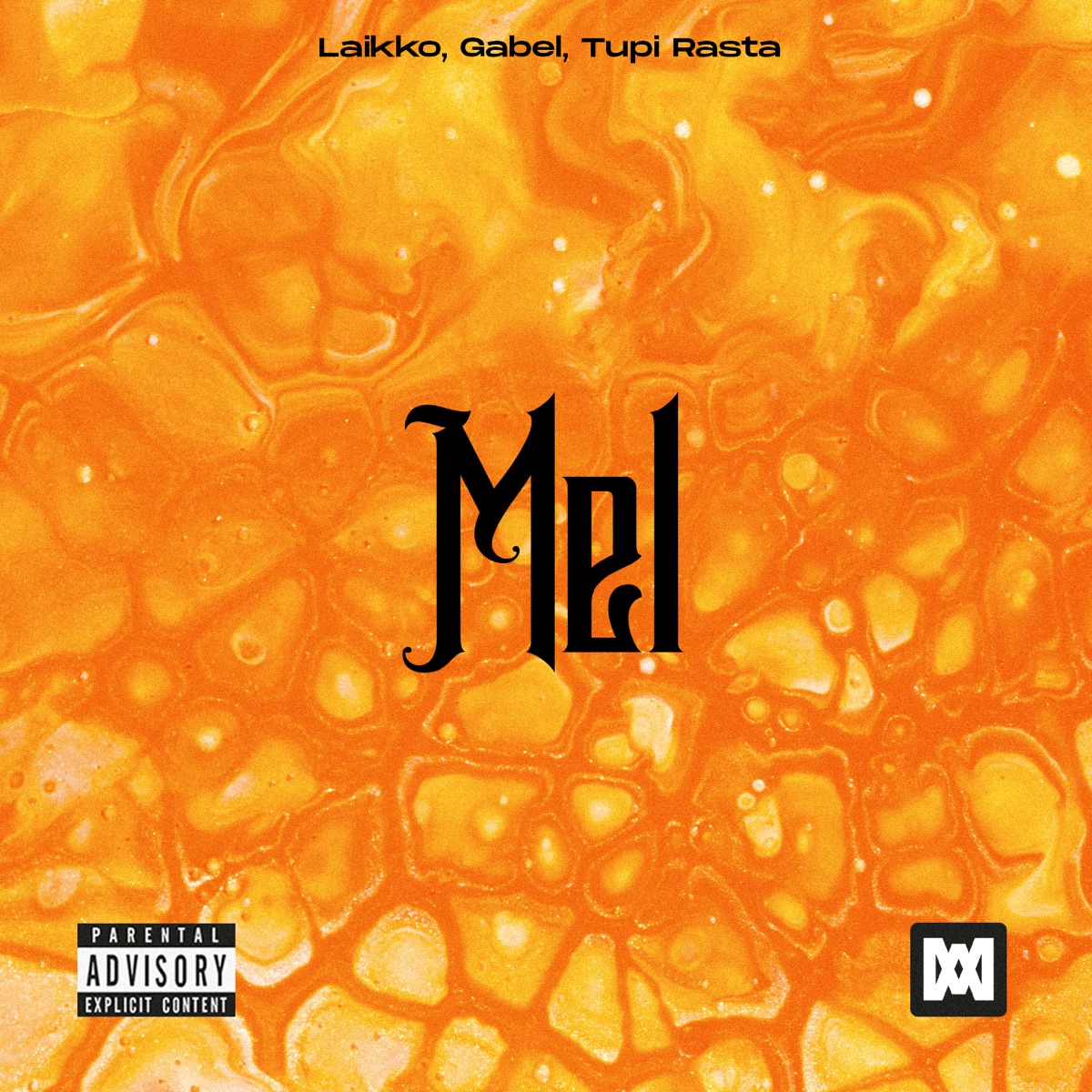 Mel - Single by Laikko, Gabel & Tupi Rasta album cover