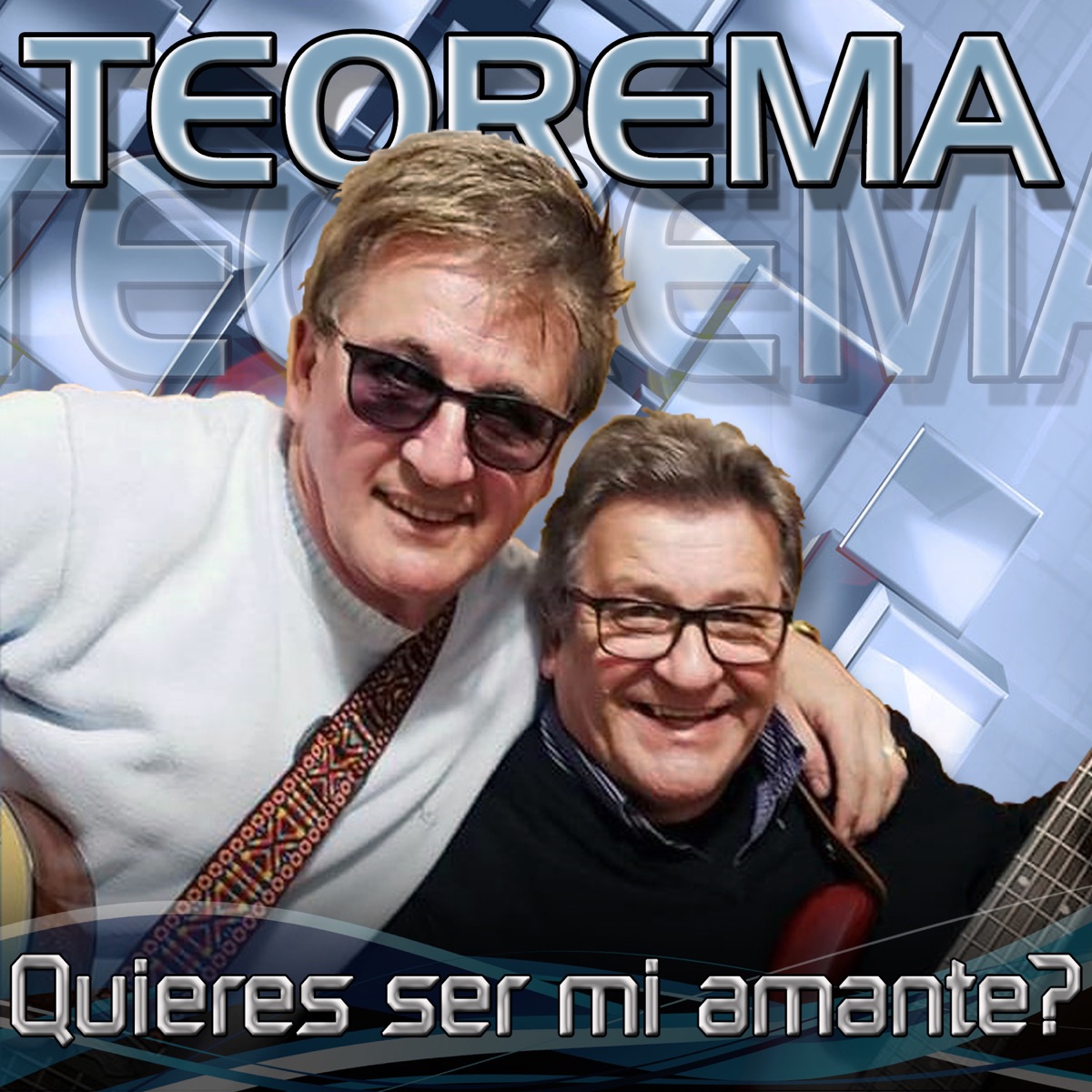 Quieres Ser Mi Amante? - Single by Teorema album cover