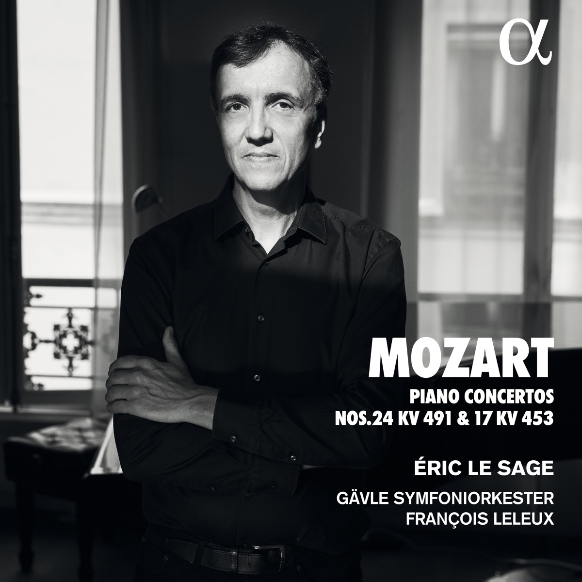 Mozart: Piano Concertos Nos. 24 KV 491 & 17 KV 453 by Eric Le Sage, Gävle Symfoniorkester & François Leleux album cover