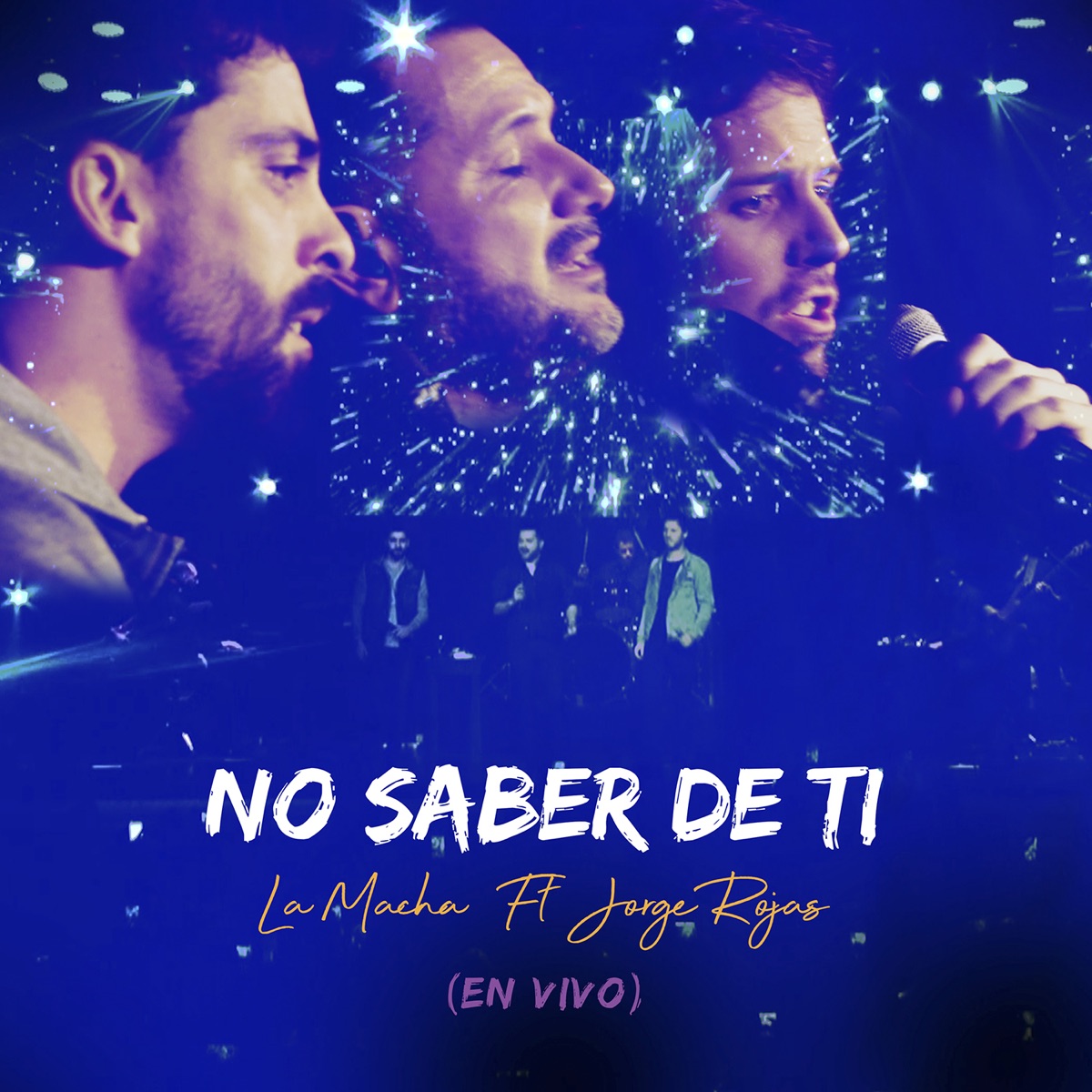 No Saber de Ti - Single by La Macha & Jorge Rojas album cover
