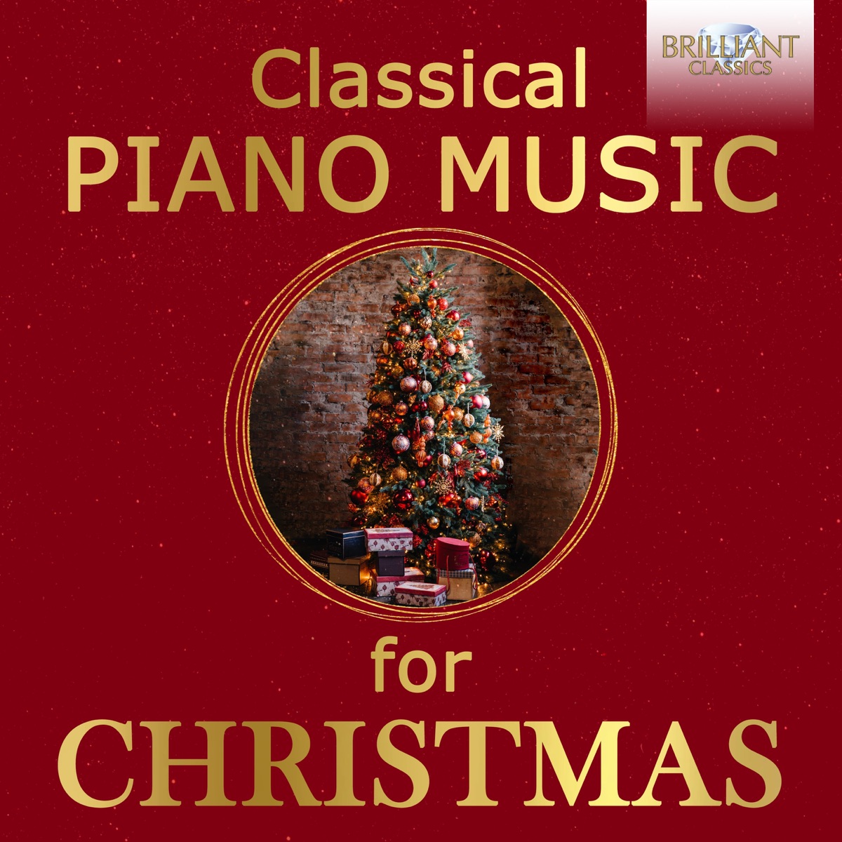 Classical Piano Music for Christmas by Antonio Ballista, Håkon Austbö, Jeroen van Veen, Sandra van Veen, Misha Goldstein, Emanuele Delucchi, Giovanni Doria Miglietta, Georgijs Osokins, SHENG Yuan, Andrey Gugnin, Lukas Geniušas & Klára Würtz album cover