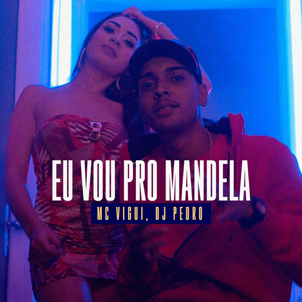 Eu Vou pro Mandela (feat. Dj Pedro) - Single by MC Vigui album cover
