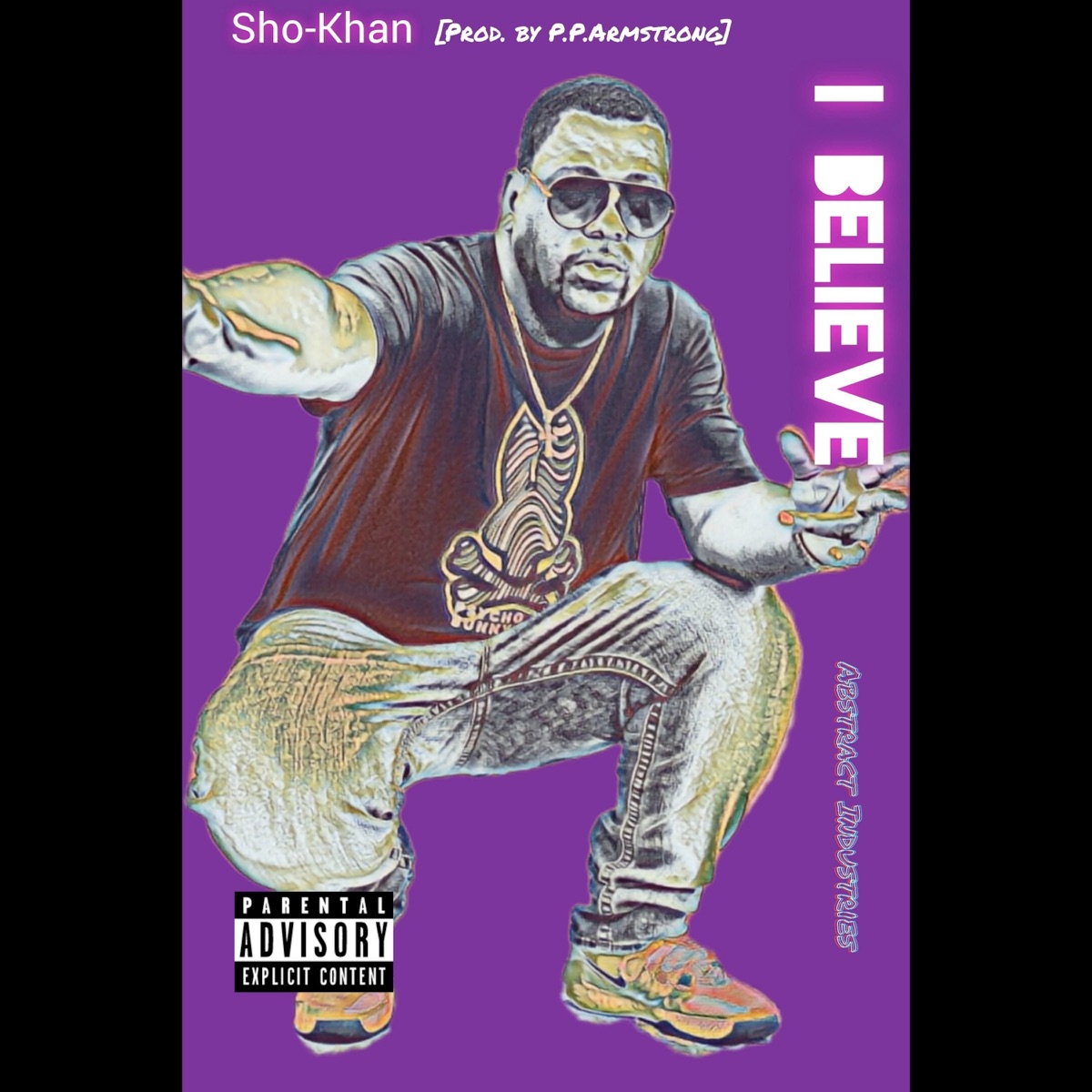 I Believe - Single by Sho-Khan album cover