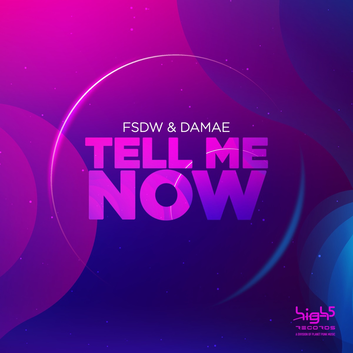 Tell Me Now - Single by FSDW & Damae album cover